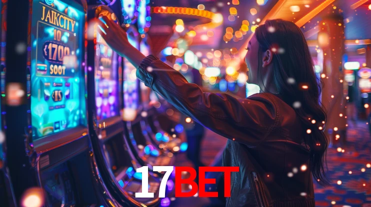 Sinta a adrenalina dos jogos de cassino com 17Bet